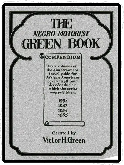 Book cover for The Negro Motorist Green Book Compendium